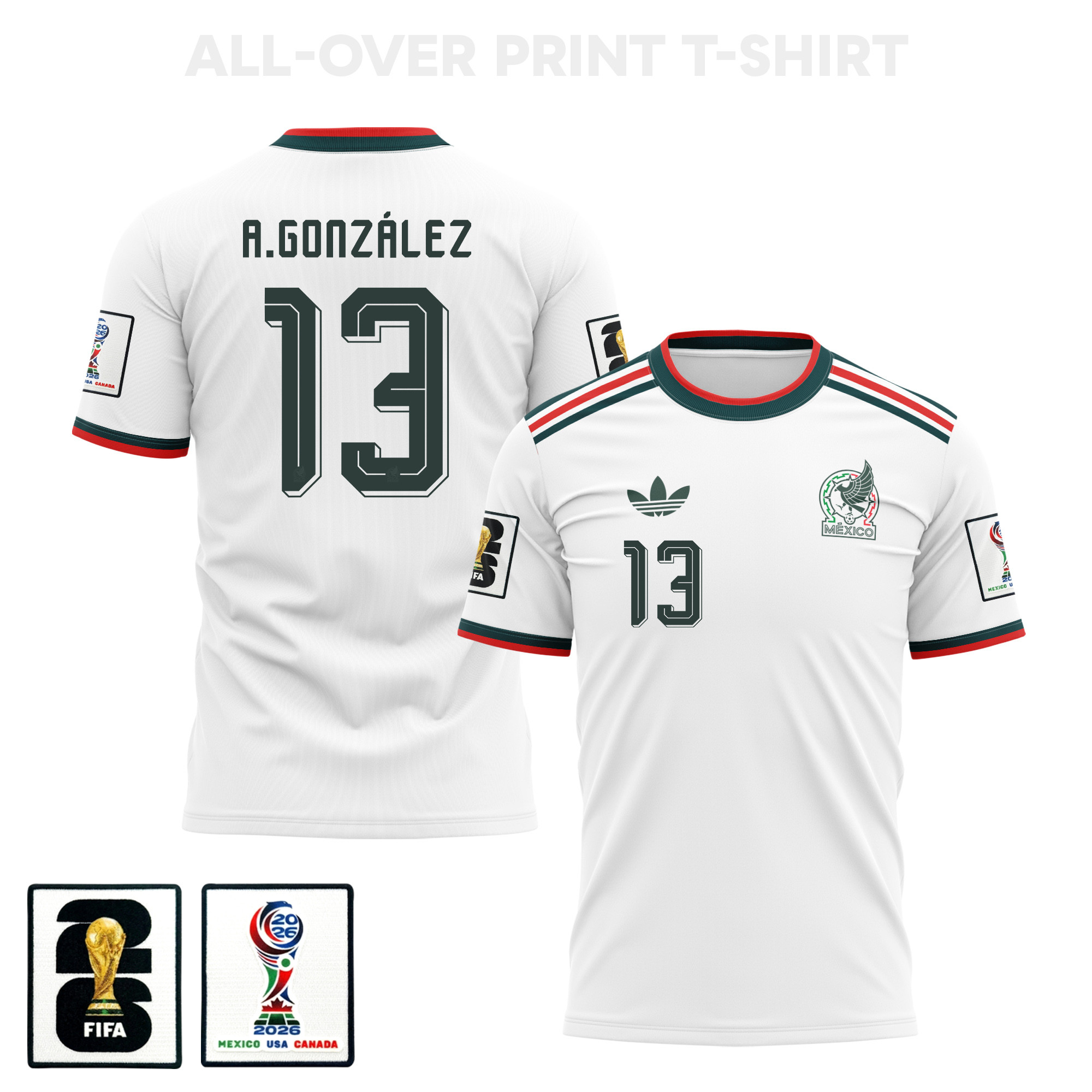 Armando González 13 Mexico 2026 Away 3D T-Shirt Fully Printed – Unisex, White – Jersey Teams