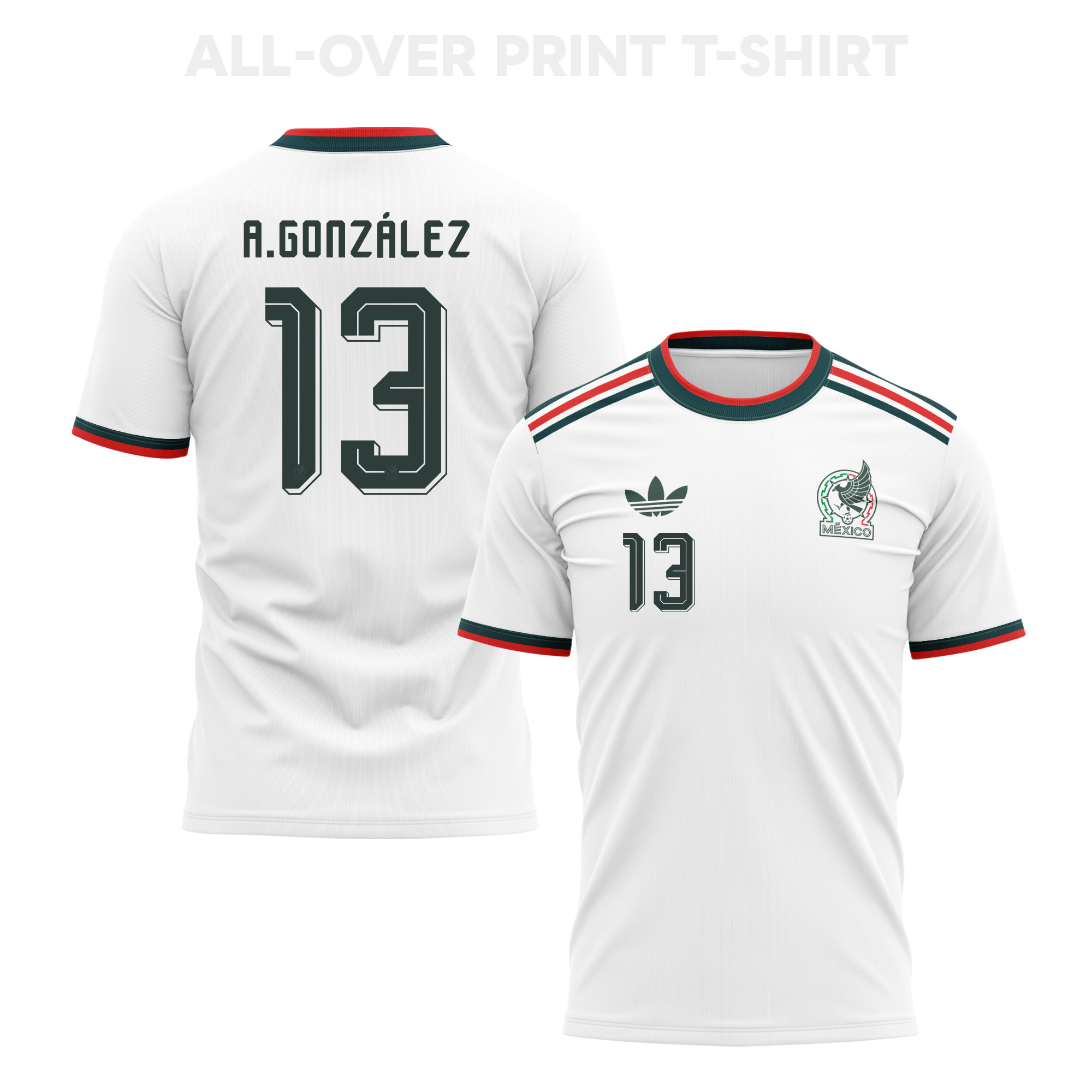 Armando González 13 Mexico 2026 Away 3D T-Shirt Fully Printed – Unisex, White - Jersey Teams